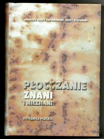 Książka Płocczanie znani i nieznani 2002 rok Płock