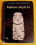 Zenon Kosidowski, Królestwo złotych łez