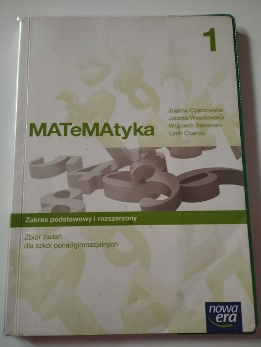 Zbiór zadań dla szkół ponadgimnazjalnych do matematyki 1  zak. p i pr