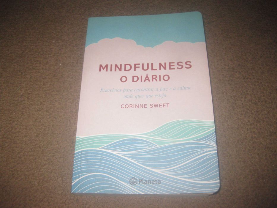 Livro "Mindfulness- O Diário" de Corinne Sweet