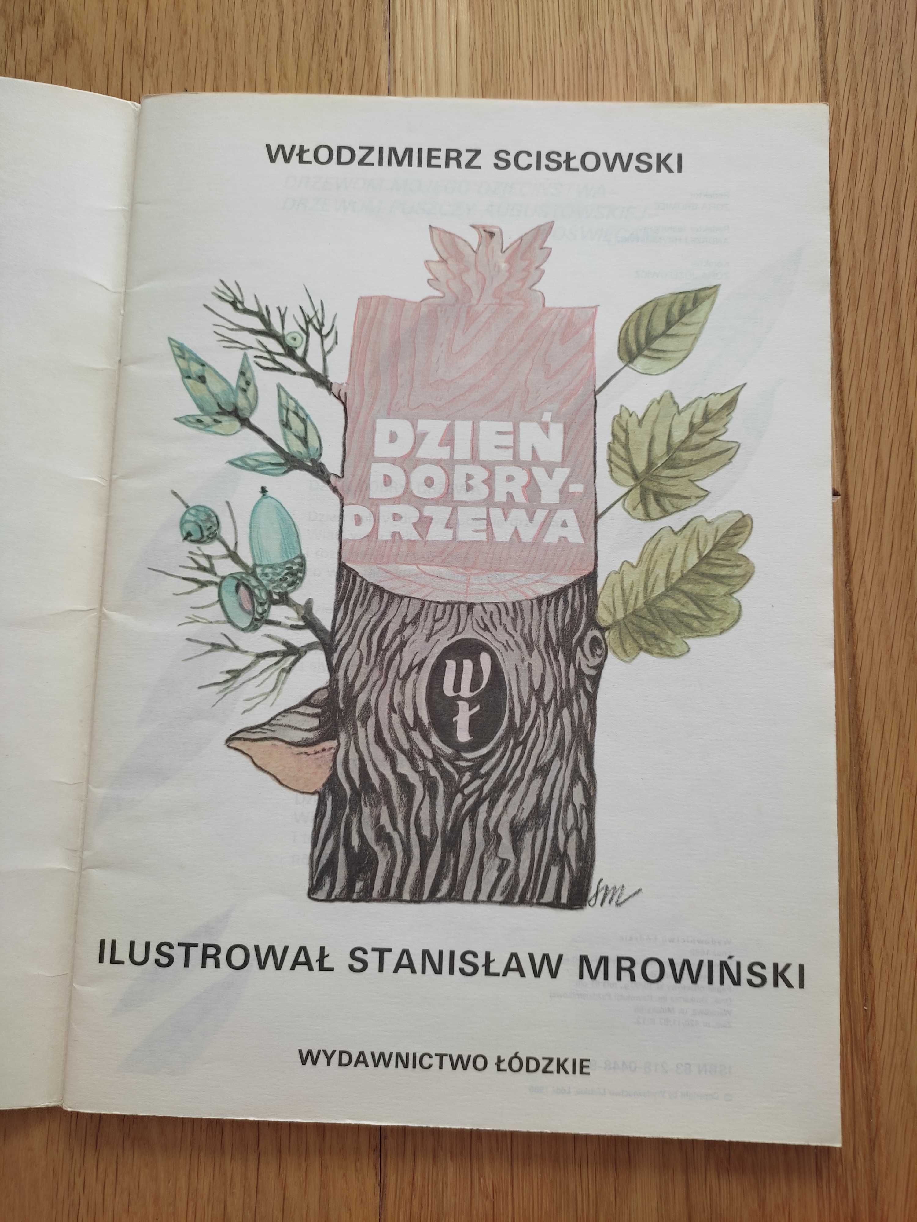 Dzień dobry drzewa Włodimierz Scisłowski
