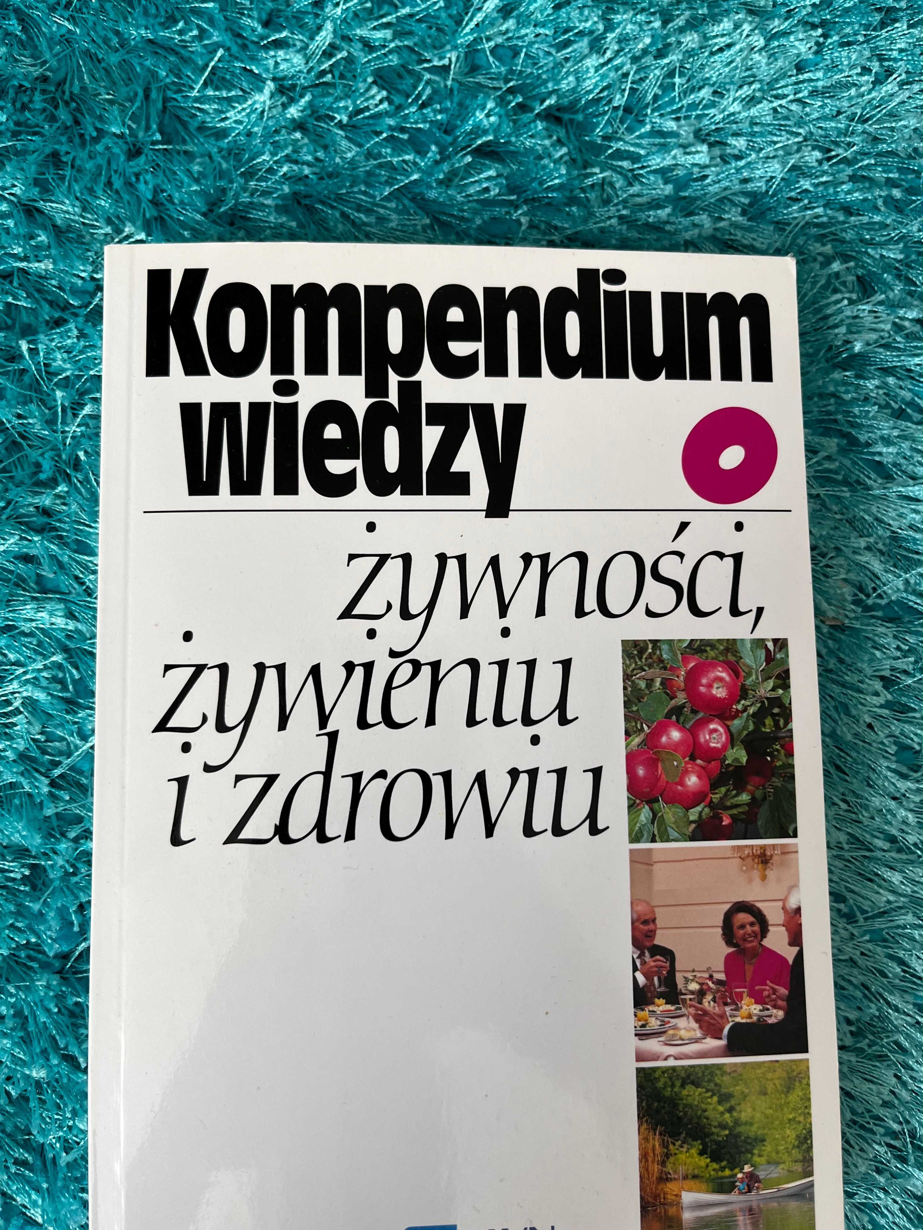 Kompendium wiedzy o żywności, żywieniu i zdrowiu OLIMPIADA