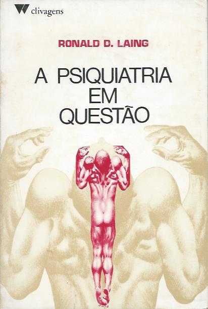 A psiquiatria em questão-Ronald D. Laing-Presença