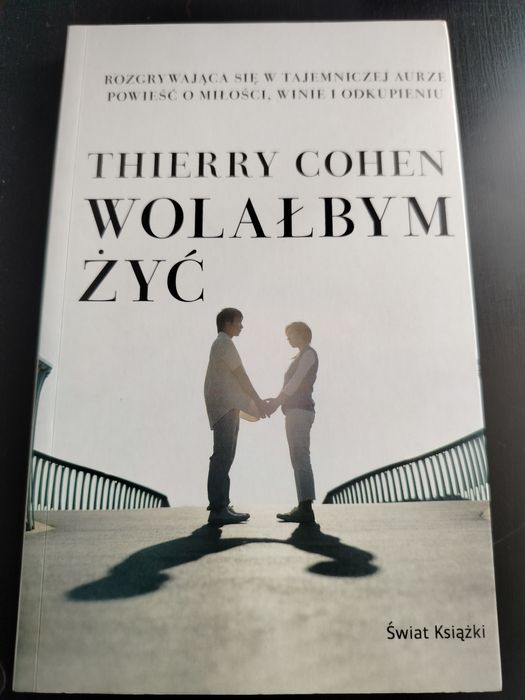 Wolałbym żyć. Thierry Cohen