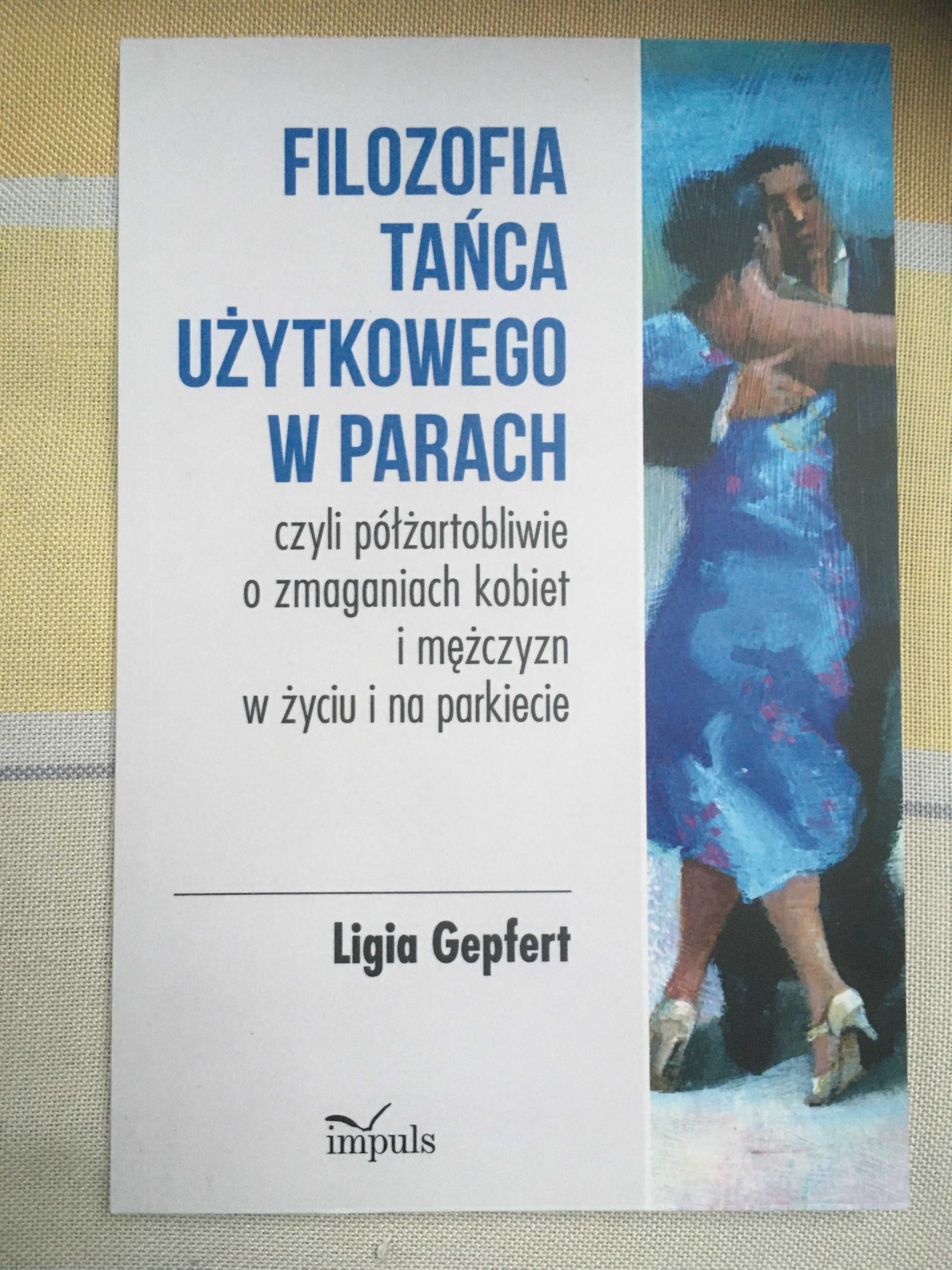 Filozofia tańca użytkowego w parach ... L. Gepfert