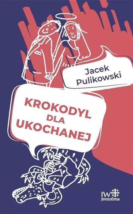 Krokodyl dla ukochanej. IW Jerozolima. Nowy Produkt