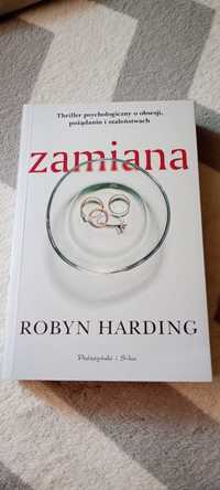 Robyn Harding zamiana