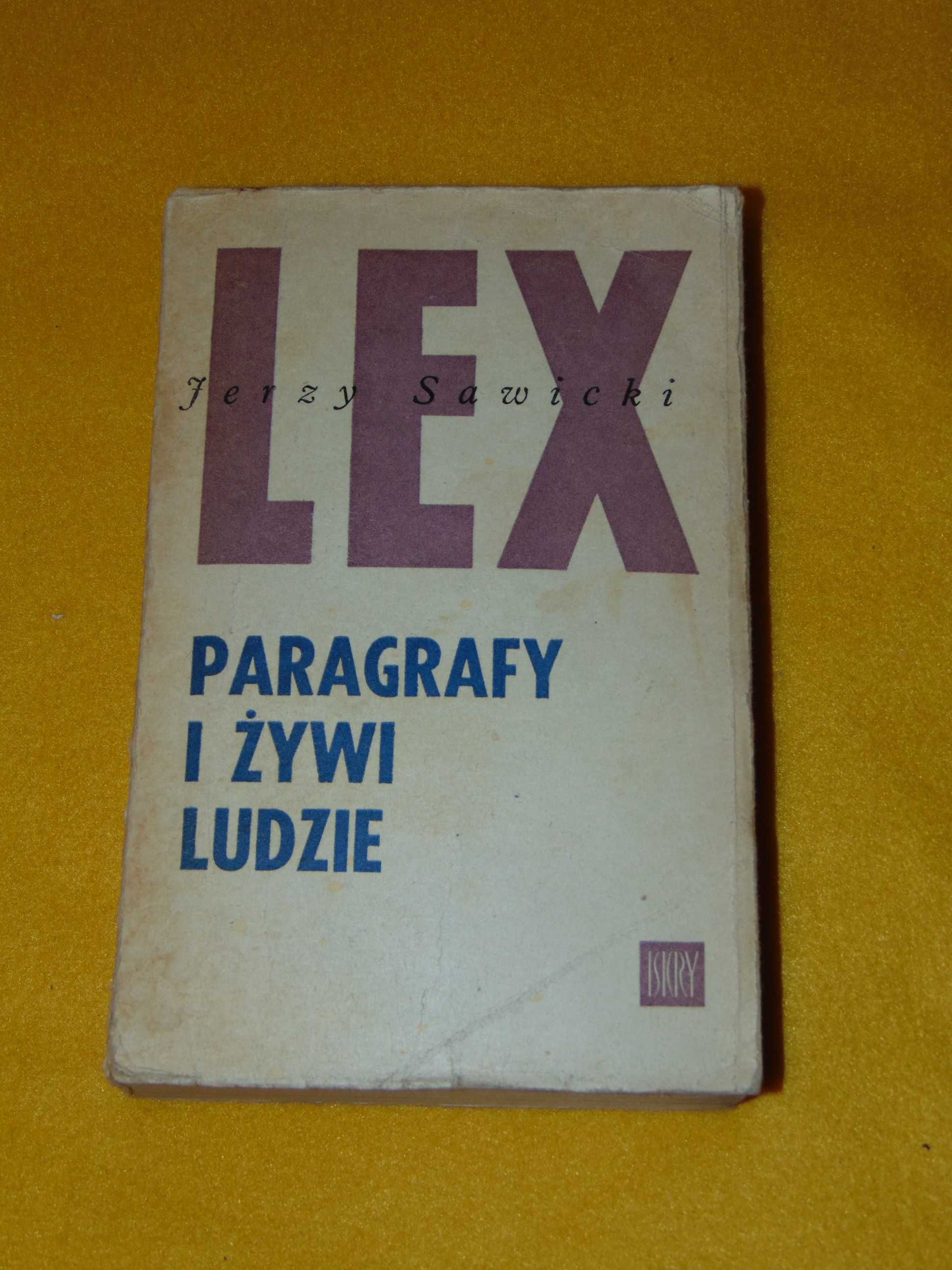 LEX paragrafy i żywi ludzie - Jerzy Sawicki