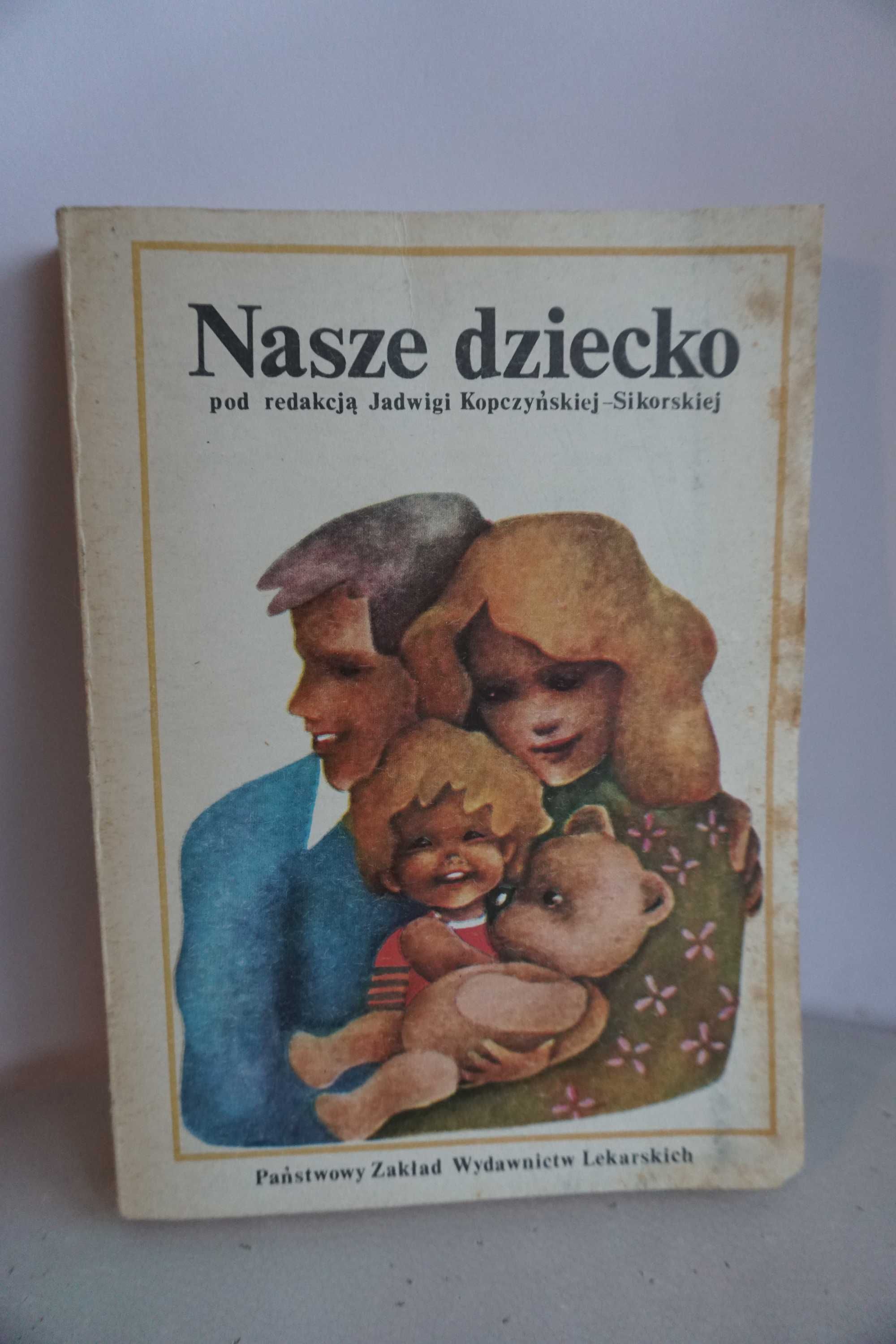 Jadwiga Kopczyńska-Sikorska, Nasze dziecko