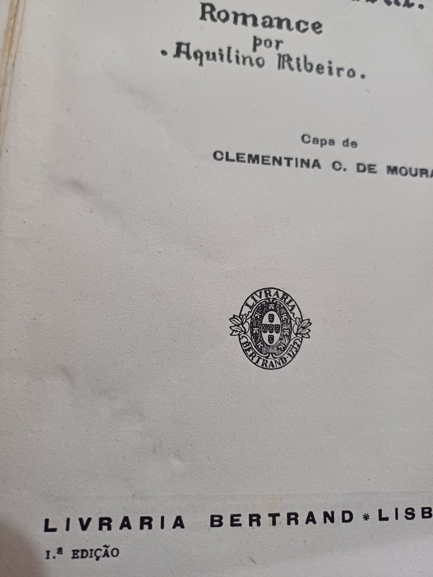 Livro aquilino Ribeiro 1a. Edição