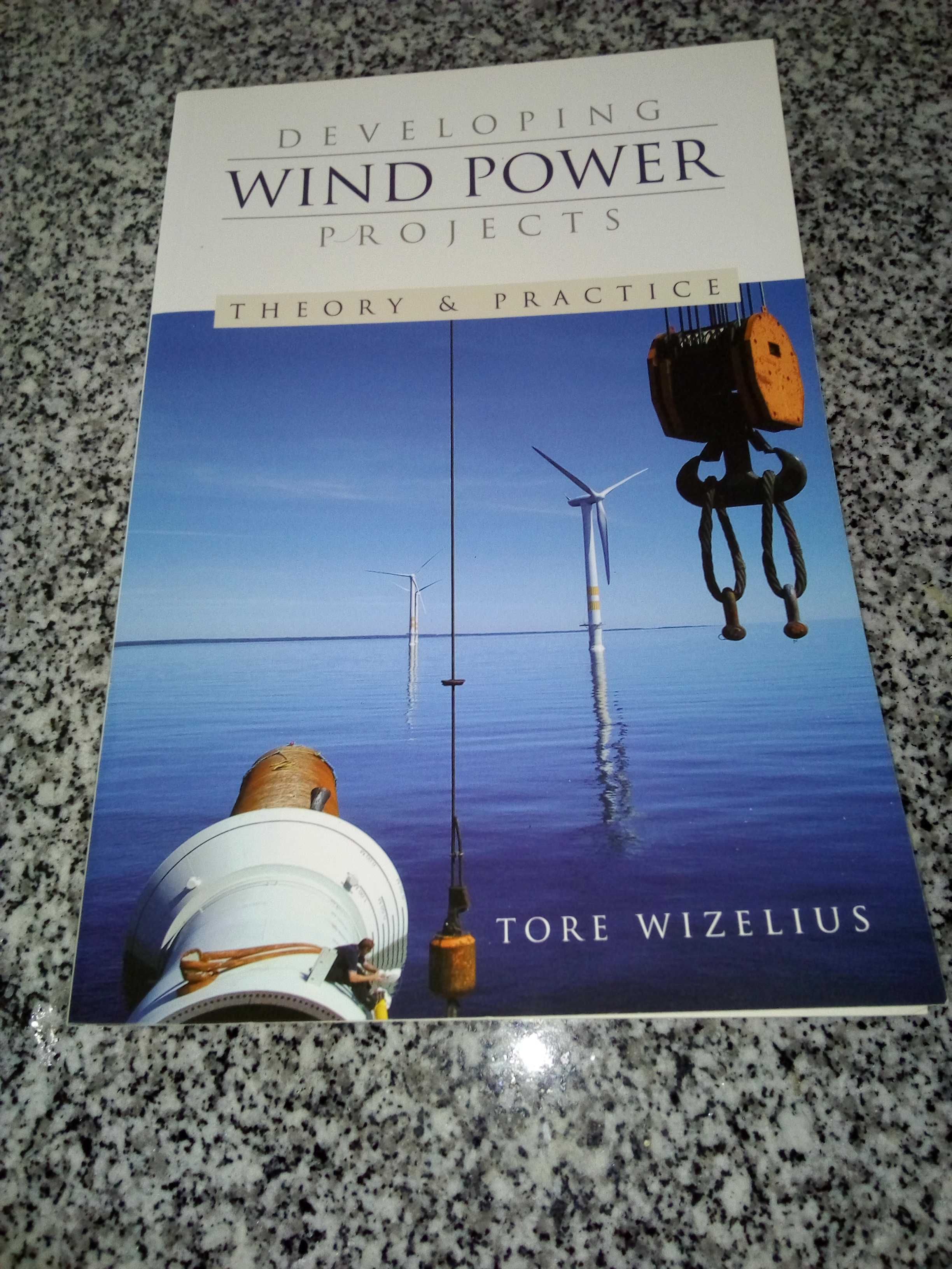 Developing Wind Power Projects - Tore Wizelius