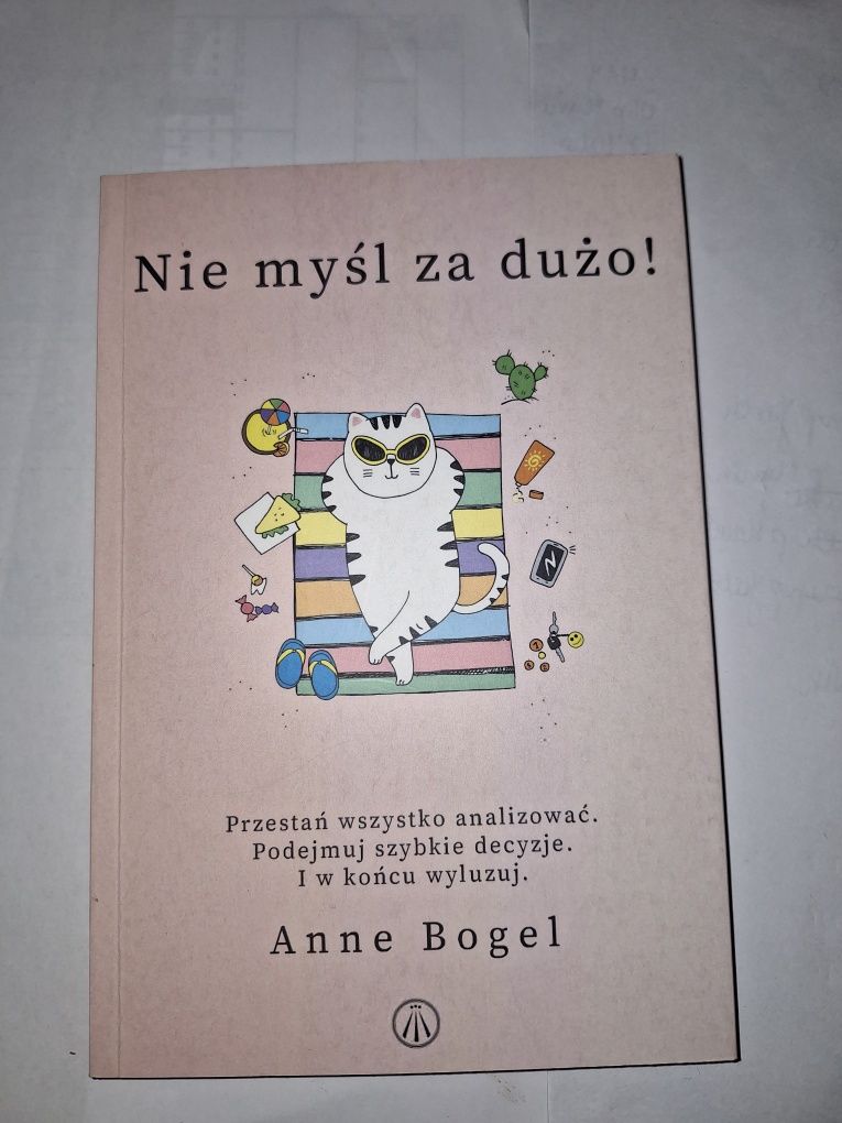 Nie myśl za dużo, Anne Bogel