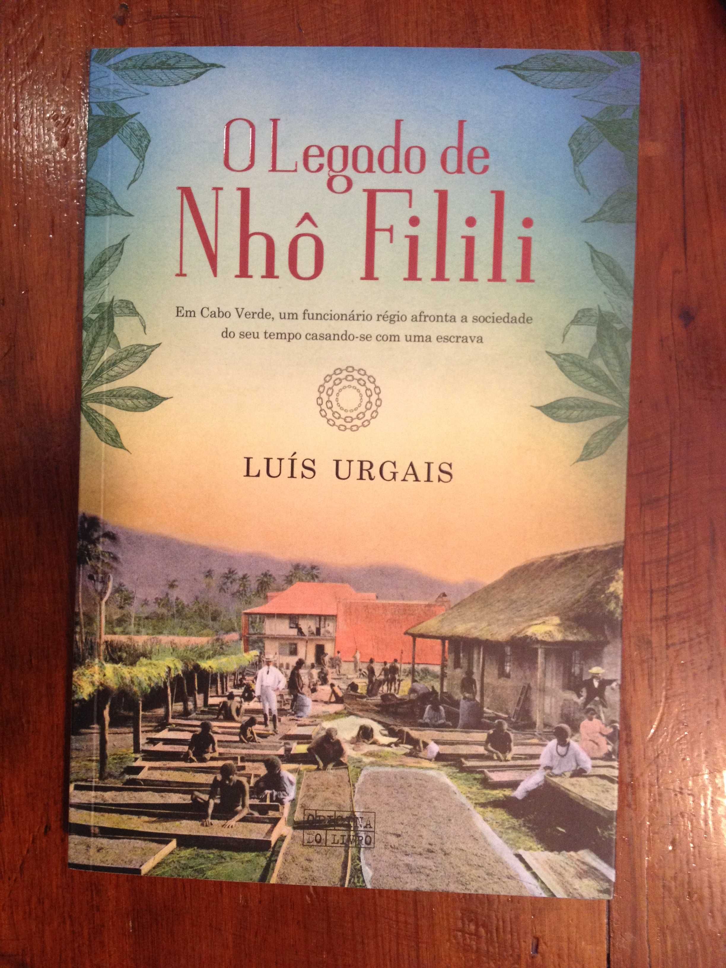 Luís Urgais - O legado de Nhô Filili