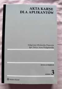 M. Młodawska-Piaseczna. Akta karne dla aplikantów.