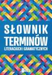 Słownik Terminów Literackich I Gramatycznych  Praca Zbiorowa