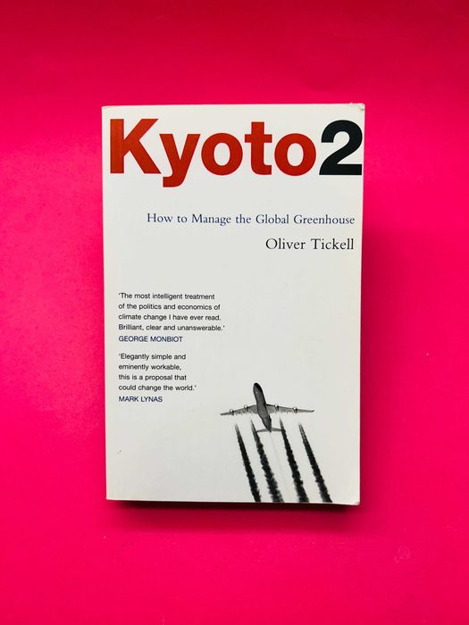 Kyoto2 - How to manage the Global Greenhouse
