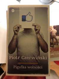 P. Czerwiński "Pigułka wolności"