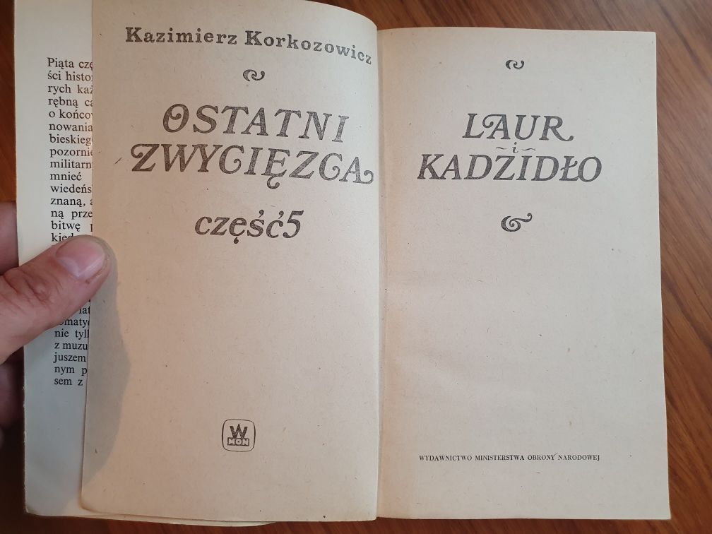 Ostatni zwycięzca - Laur i kadzidło V - Kazimierz Korkozowicz