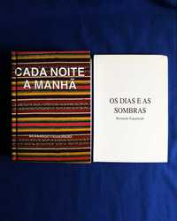 Bernardo Figueiredo CADA NOITE A MANHÃ e OS DIAS E AS SOMBRAS