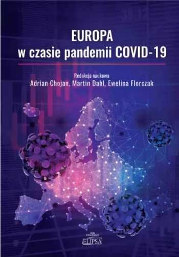 Europa w czasie pandemii COVID - 19 - red. Adrian Chojan, Martin Dahl