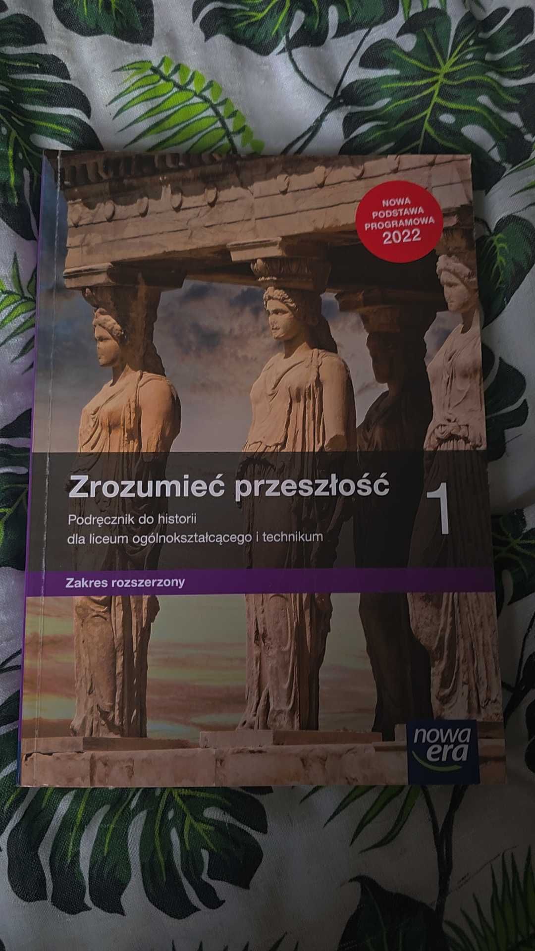 Podręcznik "Zrozumieć przeszłość 1, zakres rozszerzony"