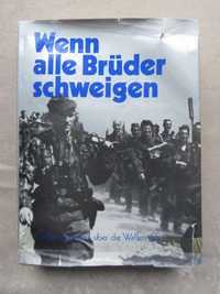 Wenn Alle Brüder Schweigen Waffen SS фото-альбом книга 1973 604страниц