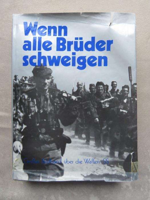 Wenn Alle Brüder Schweigen Waffen SS фото-альбом книга 1973 604страниц