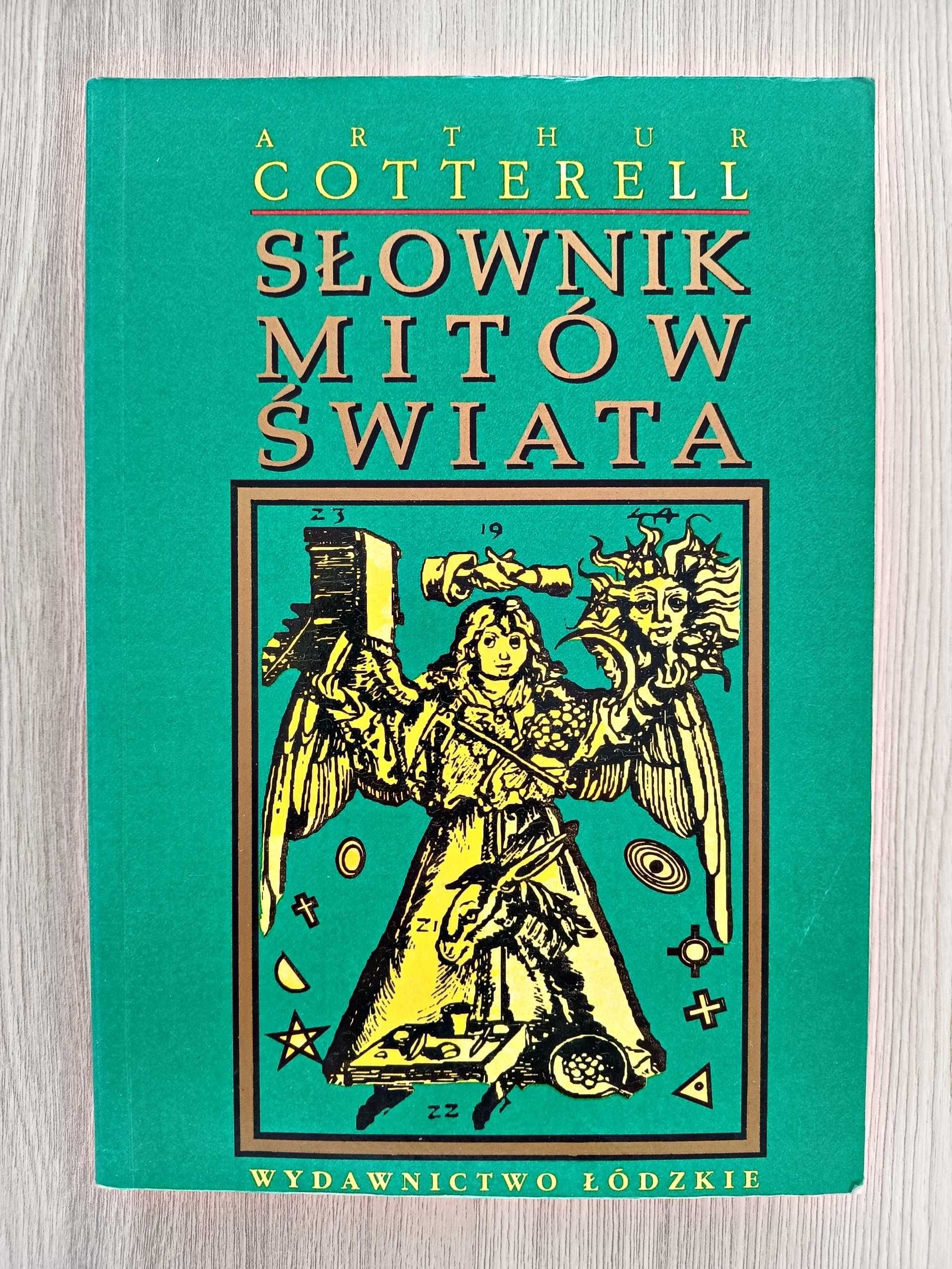Słownik mitów świata - Arthur Cotterell