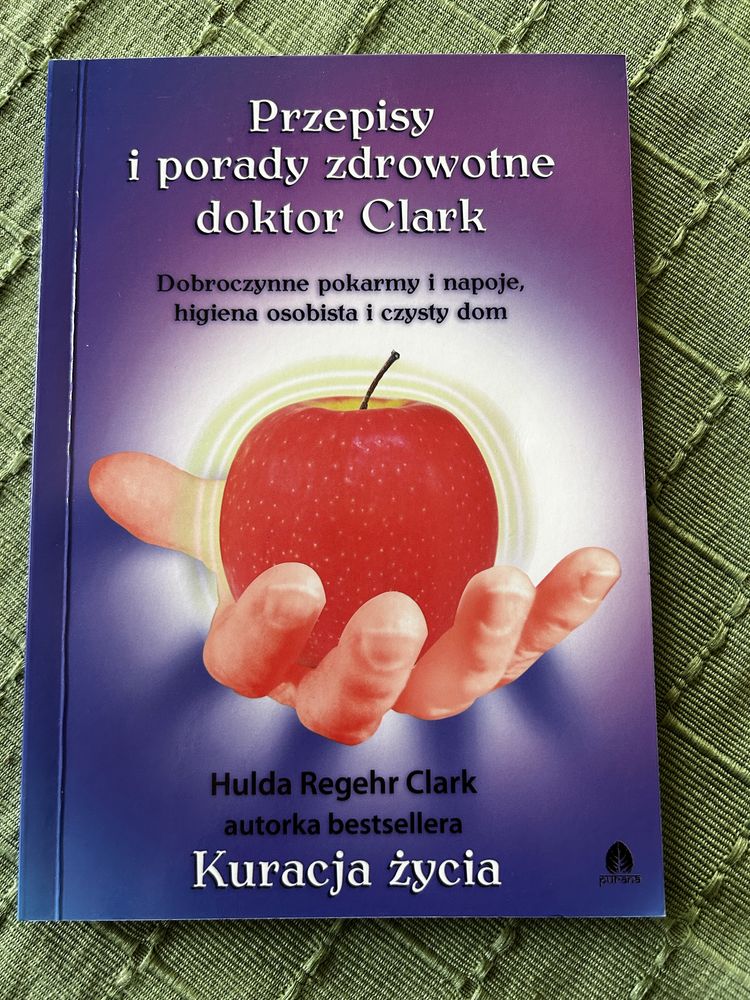 Przepisy i porady zdrowotne doktor Clark.