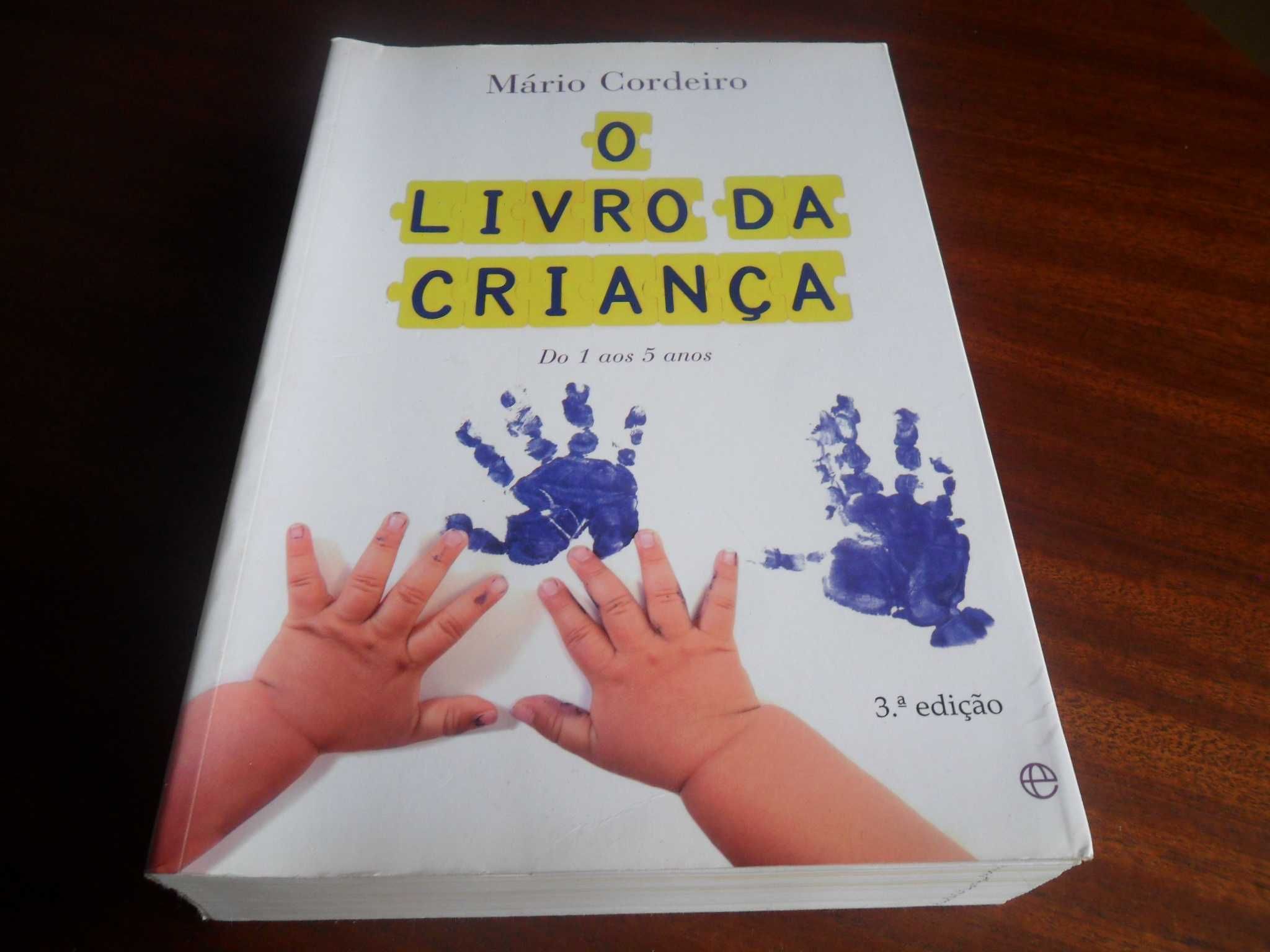 "O Livro da Criança" - Do 1 aos 5 anos de Mário Cordeiro - 3ª Ed. 2008