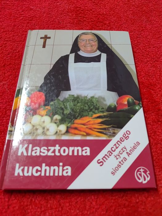 Klasztorna Kuchnia siostra Aniela