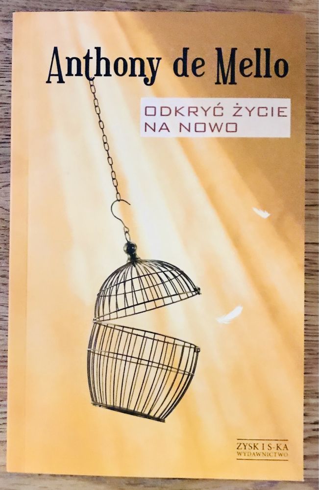Anthony de Mello - Odkryć życie na nowo