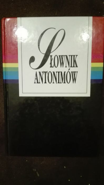 Słownik antonimów - Andrzej Dąbrówka, Ewa Geller