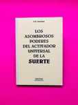Los Asombrosos Poderes del Activador Universal de la Suerte