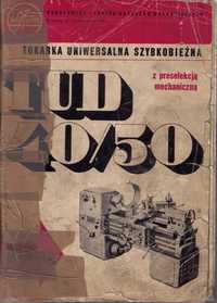 Tokarka TUD 40, 50 Dokumentacja Techniczno-Ruchowa