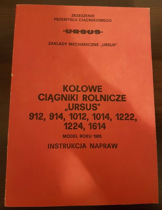 Instrukcja napraw URSUS 912,914,1012,1014,1222,1224,1614 oryginał !
