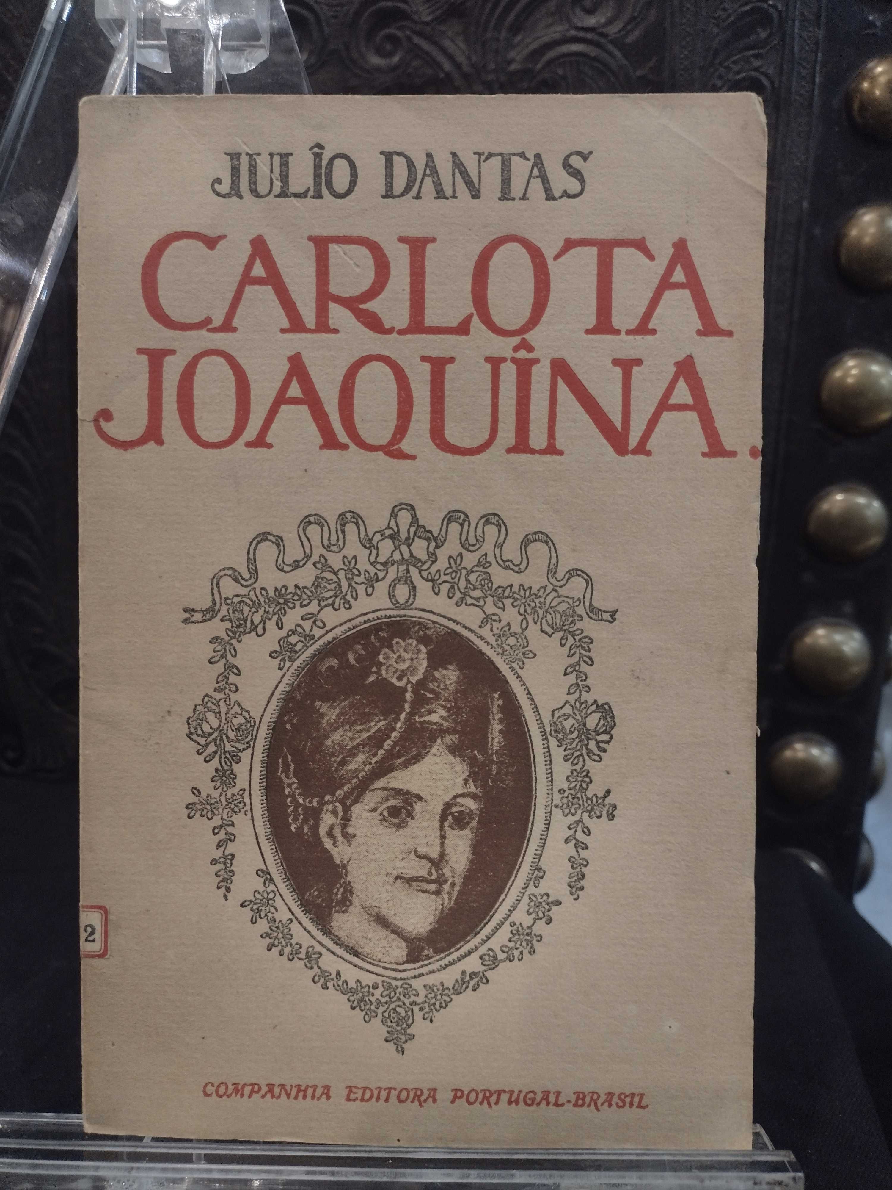 Carlota Joaquina - Júlio Dantas