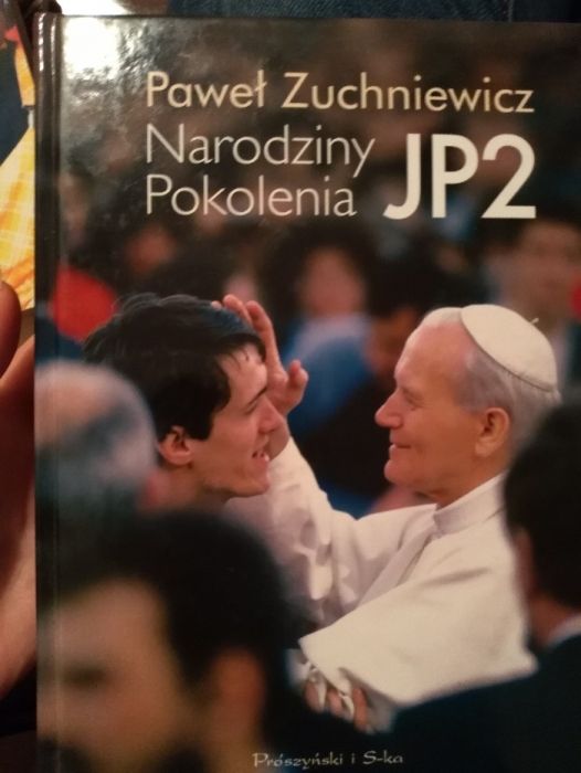 "Narodziny pokolenia JP II" Paweł Zuchniewicz