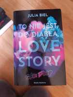 To nie jest do diabła love story Julia Biel