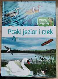 Ptaki jezior i rzek z serii Młody obserwator przyrody