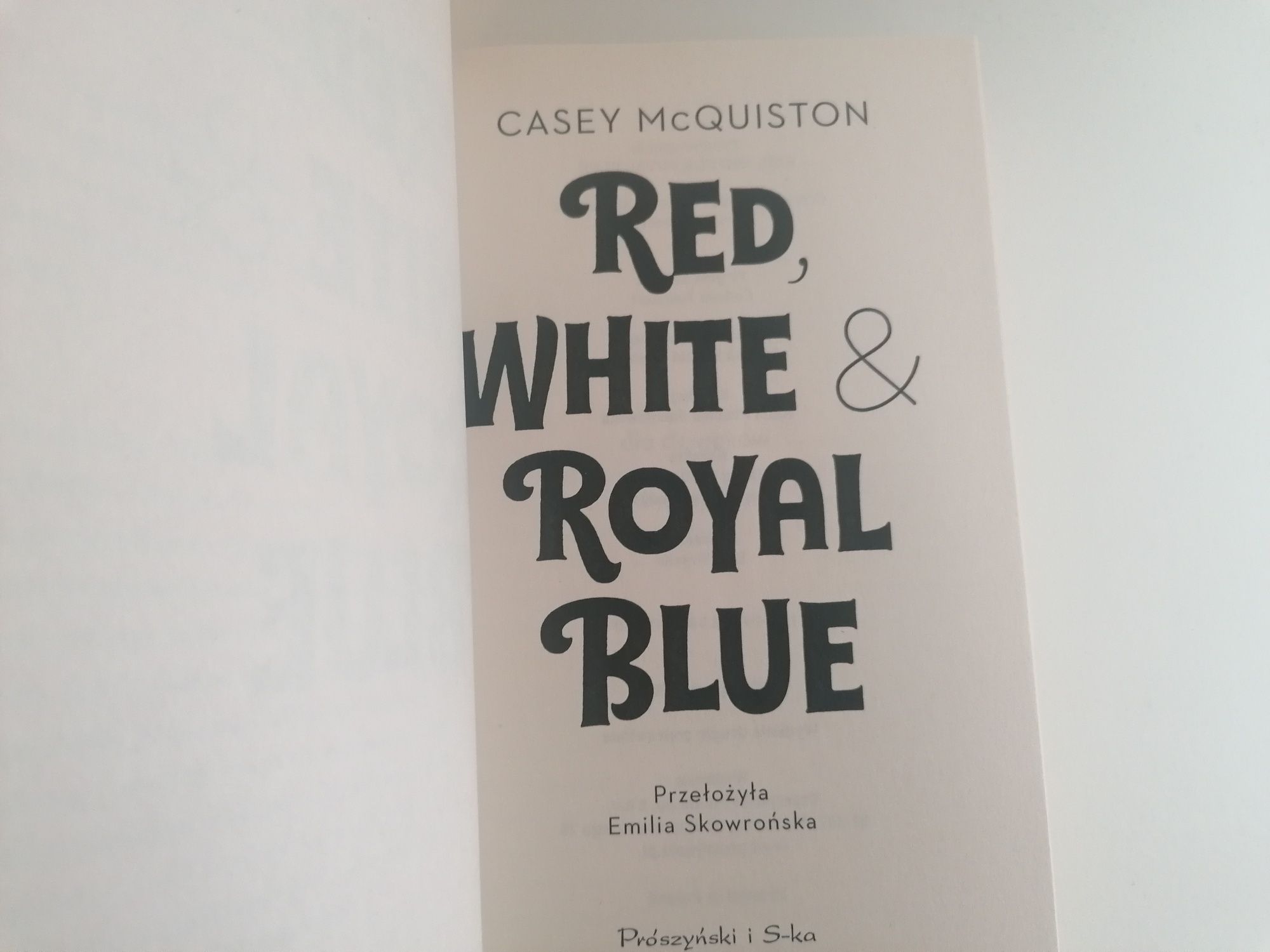 "Red, white & royal blue" Casey McQuiston