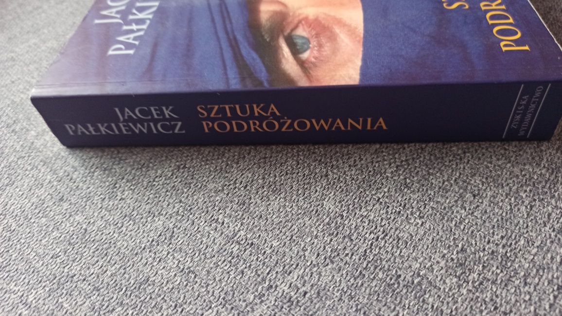 Sztuka podróżowania Jacek Pałkiewicz