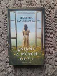 Nowa książka "Zniknij z moich oczu" Krystyna Januszewska