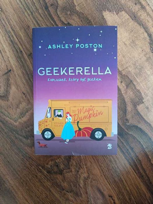 Geekerella kopciuszek, który był geekiem Ashley Poston