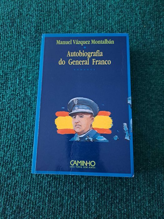 Autobiografia do General Franco - Manuel Vázquez Montalbán