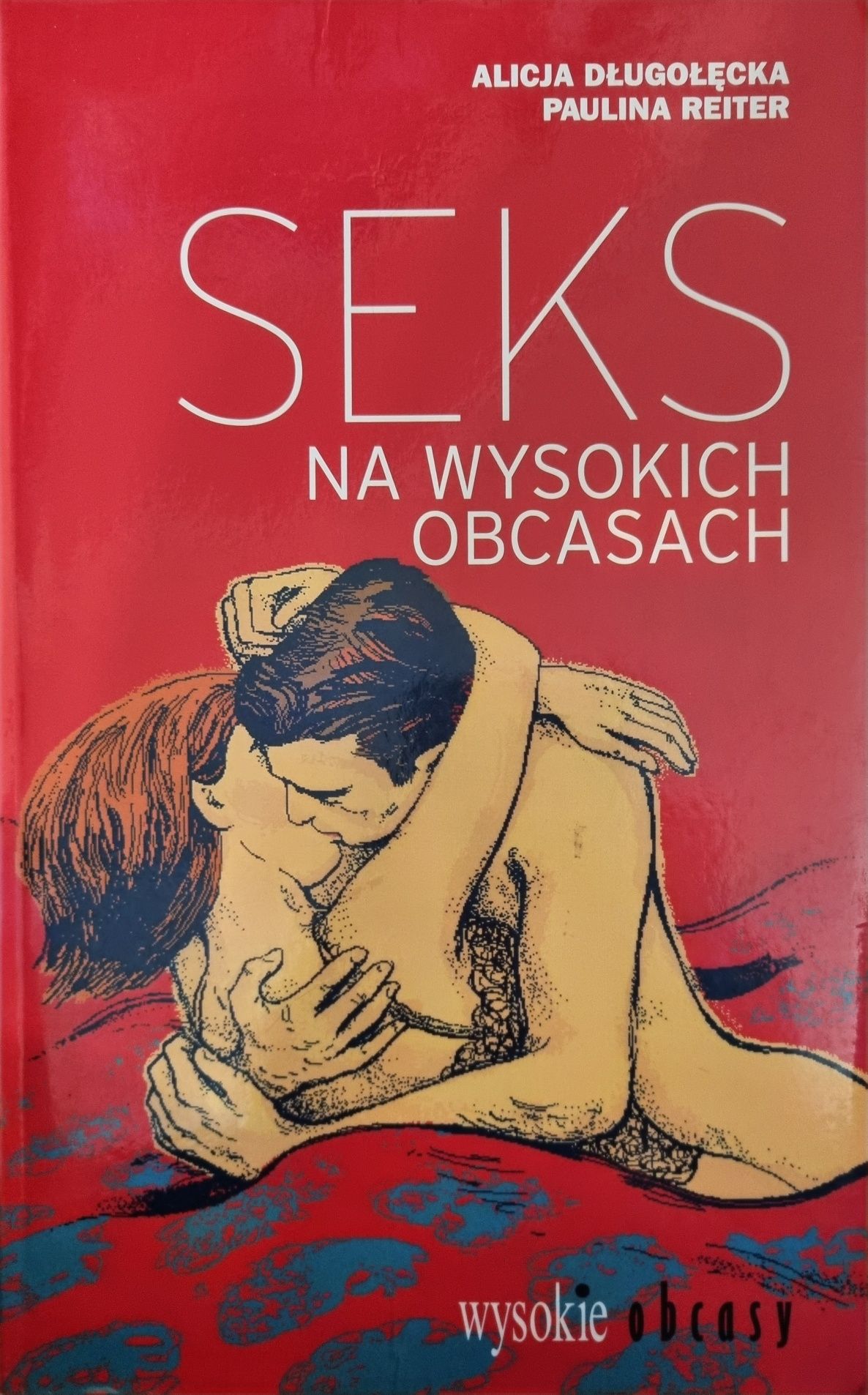 Książka " Seks na wysokich obcasach "