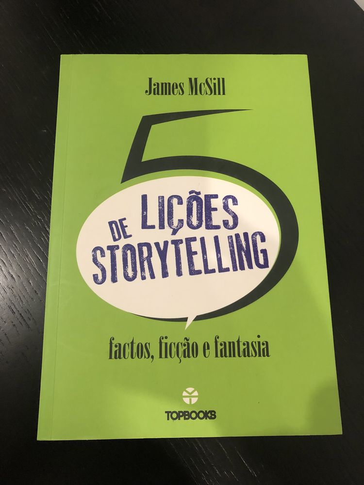 5 Lições de Storytelling: Fatos, Ficção e Fantasia de James McSill