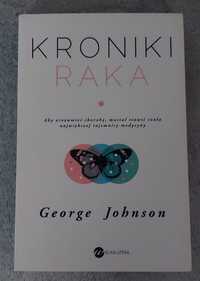 " kroniki raka" George Johnson