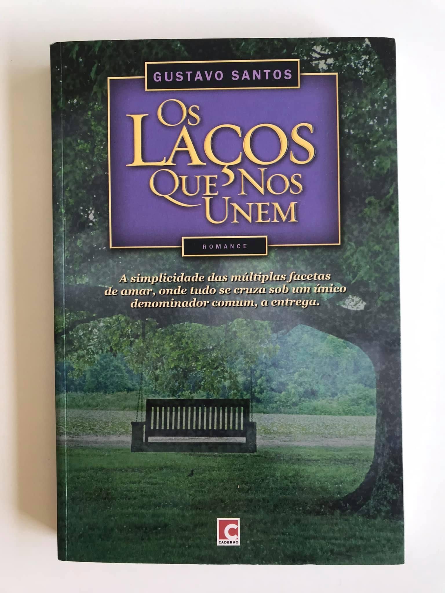 Os Laços que nos Unem - Gustavo Santos (portes grátis)