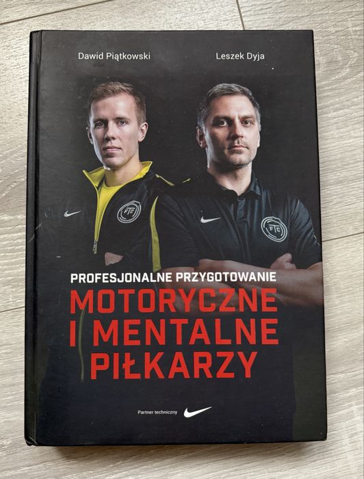 Profesjonalne przygotowanie motoryczne i mentalne piłkarzy